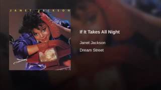 If It Takes All Night Janet Jackson