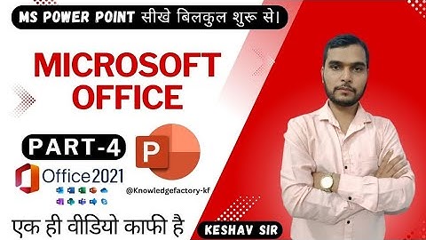 Microsoft PowerPoint | Part-4 |  Transition & Animation Tab | Keshav Sir | MS Office 2021 | Hindi |