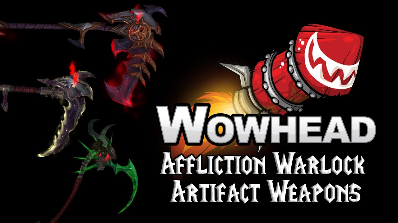 Affliction Warlock Artifact Weapons - Ulthalesh, the Deadwind Harvester