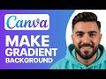 How to Make a Gradient Background in Canva (Step by Step)