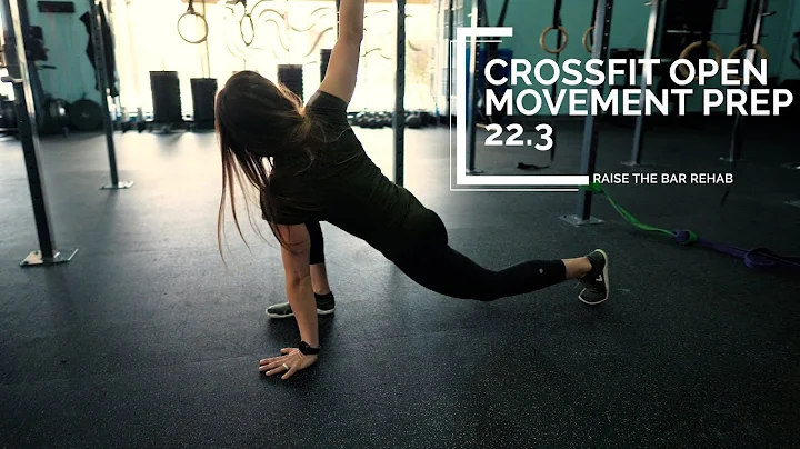 CrossFit Open Workout 22.3 Movement Prep - Dr. Gin...