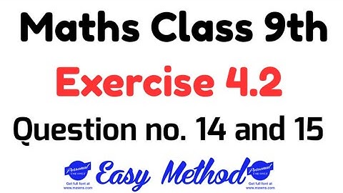 Ex 4.2 Class 9 Q no. 14 and 15 PTB Ch 4 Class 9 PTB Math Unit 4 Exercise 4.2 Question no. 14 and 15