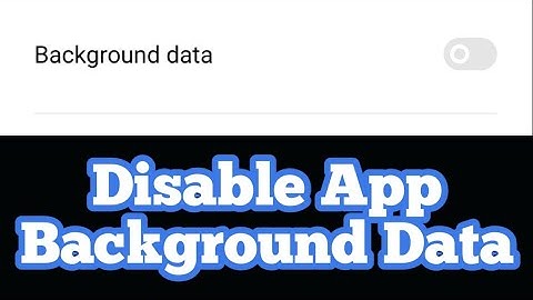 How to disable app background data in realme mobile