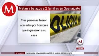 Matan a balazos a 2 familias en Apaseo El Alto, Guanajuato