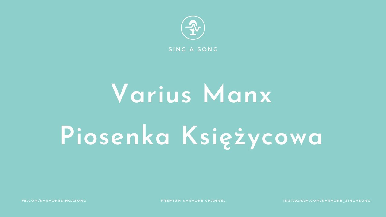 Varius Manx - Piosenka Księżycowa (Karaoke/Instrumental)