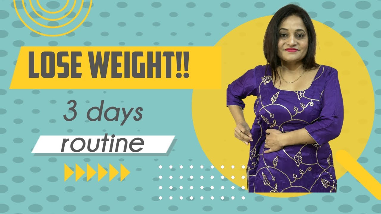 3-days-routine-for-effective-weight-loss-weight-loss-diet-healthy