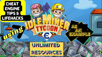 Cheat Engine Tricks (Idle Miner Tycoon)