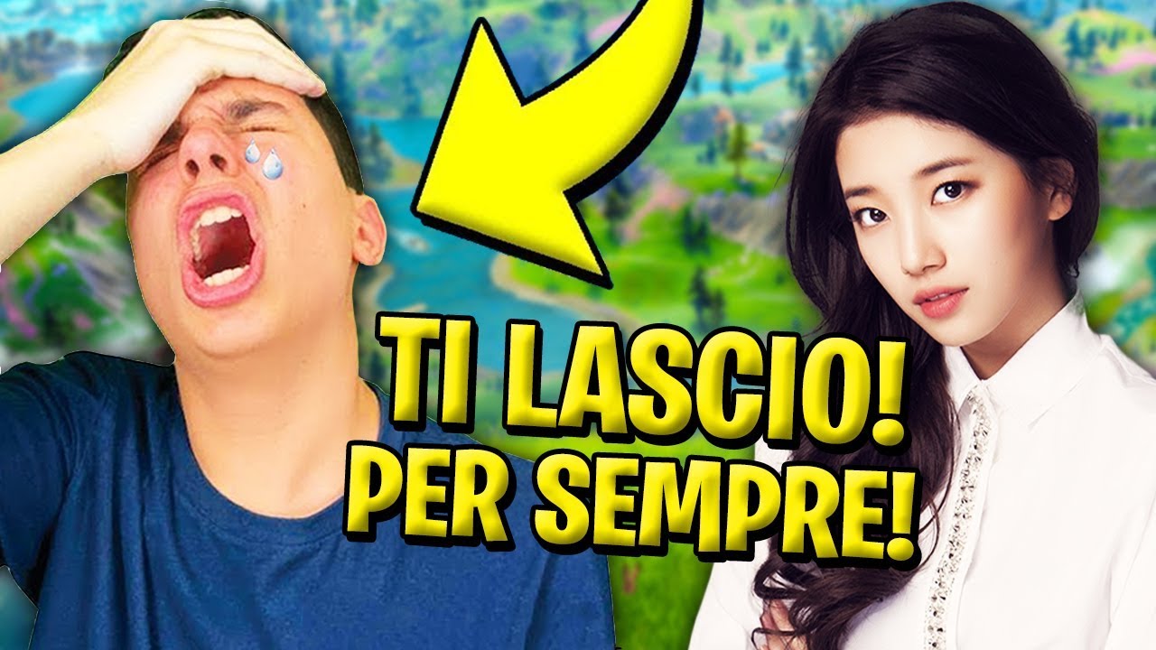 LA MIA RAGAZZA MI HA LASCIATO PER SEMPRE... *PIANGO* 😭 FORTNITE ITA ...