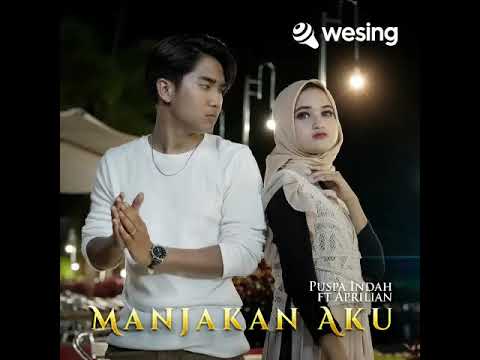 Manjakan Aku Puspa Indah ft Aprilian