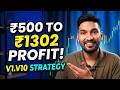 Yeh Strategy Pro Traders Chhupate Hain | ₹500 Se ₹1,302 | Amit v1.v10 💰