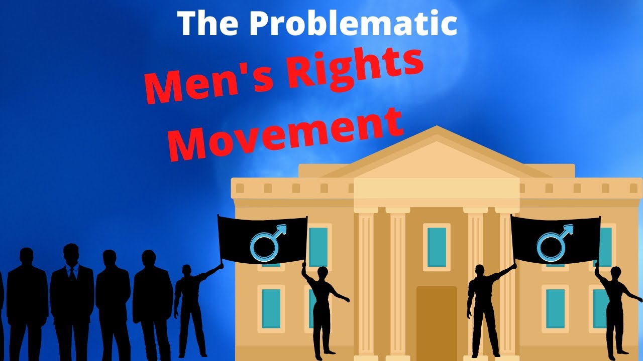 The Problems with the Men's Rights Movement - YouTube