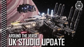 Star Citizen: Around the Verse - UK Studio Update