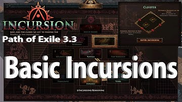 Path of Exile 3.3 ~ How To Do Incursions @ Basics