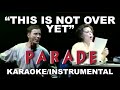 This is not over yet  parade 1998 obc orchestration  ejm instrumentals with lyrics
