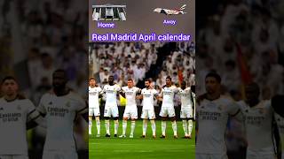 Real Madrid calendar for the month of April 🔥🤍 #football #realmadrid #halamadrid #parati #fypシ゚