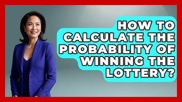 How To Calculate The Probability Of Winning The Lottery? - The Friendly Statistician