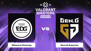 EDward Gaming vs Gen.G Esports | Карта 1 | VALORANT Champions Tour 2024: Masters Madrid