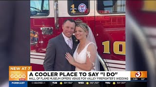 Couple invited to host wedding inside Hall of Flame to beat the heat