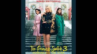 The Princess Switch 3: Romancing the Star