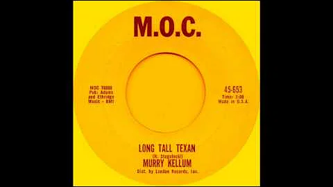 Murry Kellum - Long Tall Texan.