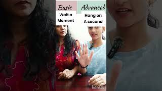 Speak Like A Pro🗣️| Basic vs Advanced English|#popular #learnenglish #ielts #dailyenglish #trending