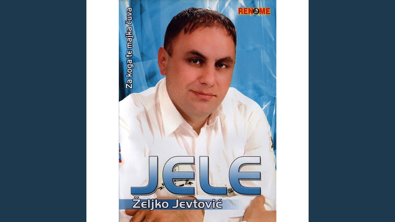 Za Koga Te Majka Cuva