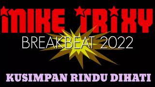 Dj KUSIMPAN RINDU DIHATI - SINGLE BREAKBEAT 2022 [ FANS BIOGROOVE]#forsale