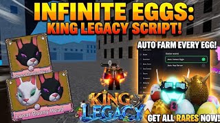 BEST] King Legacy EASTER EVENT SCRIPT! Auto Farm Eggs FAST (2026)