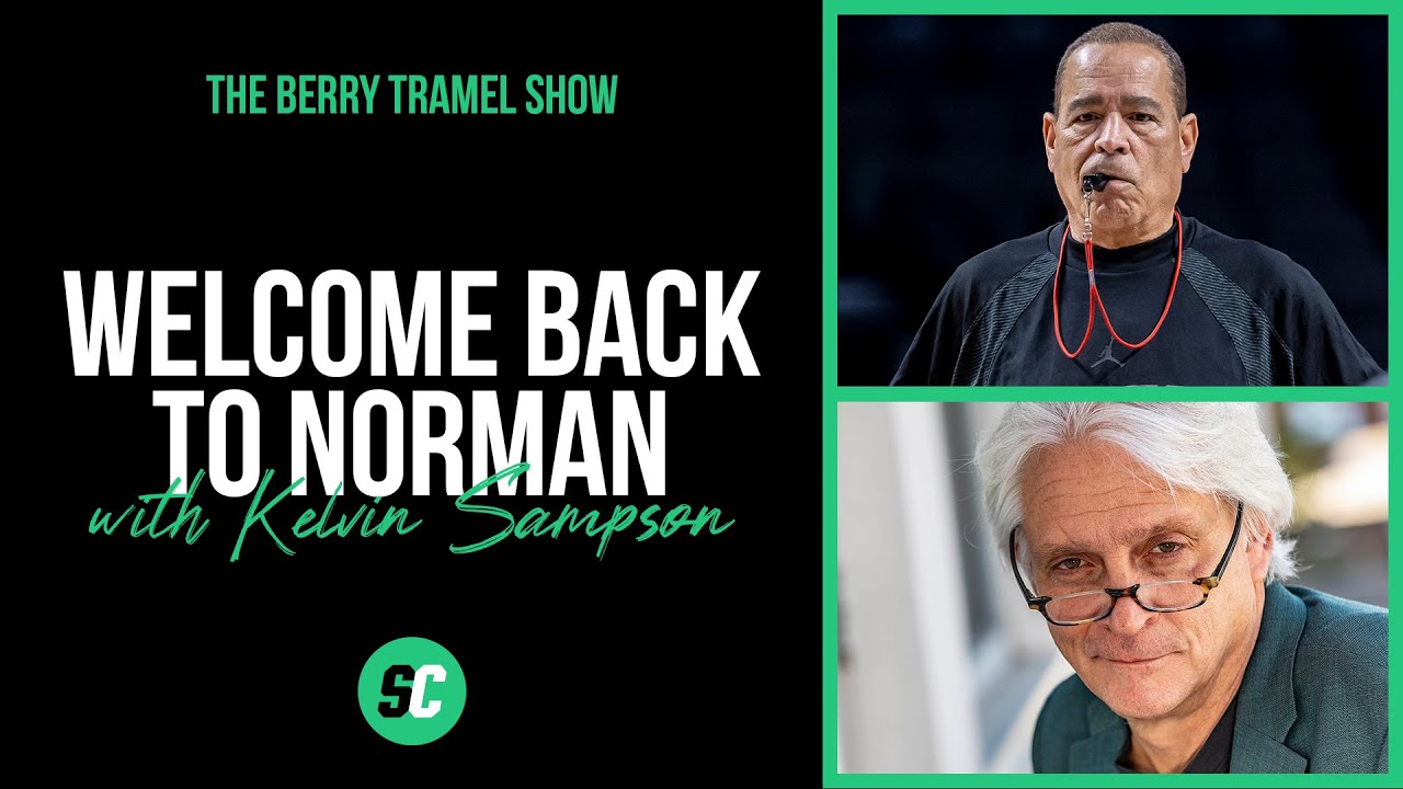 Welcome back, Kelvin Sampson | The Berry Tramel Show