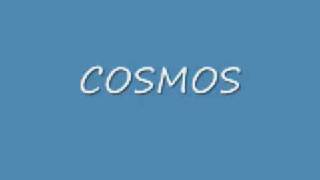 Video thumbnail of "COSMOS"