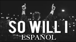 Video thumbnail of "Evan Craft - Yo También (Un Billón De Veces) [SO WILL I - Hillsong Español] ft. Living"