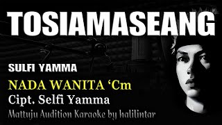 TOSIAMASEANG Karaoke Nada Wanita Rendah Selfi Sulfi