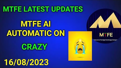 MTFE LATEST NEWS | MYFE AI ON AUTOMATIC | MTFE WITHDRAWAL UPDATES