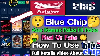 Bluechip.io Betting App Full Review | Aviator Kya Hai | Bluechip Se Paise Kamaye | About Bluechip screenshot 2