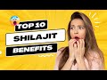 TOP 10 SHILAJIT BENEFITS FOR MEN AND WOMEN