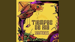 Video thumbnail of "Wakitokys - Niño Selva"