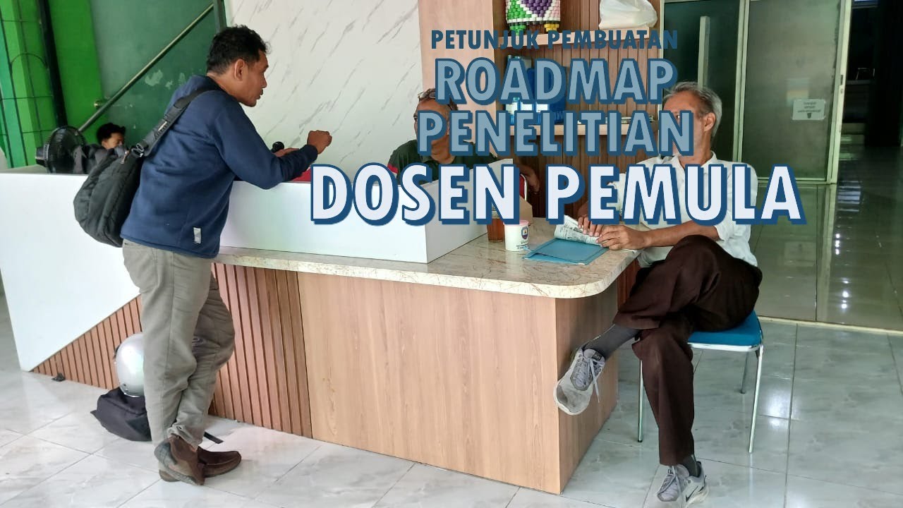Petunjuk Pembuatan Roadmap Penelitian Dosen Pemula #penelitian #proposal #hibah #dosen #belajar