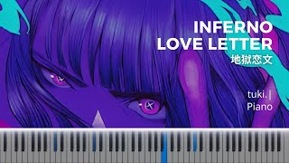 tuki. - Inferno Love Letter (地獄恋文) ピアノ | Piano