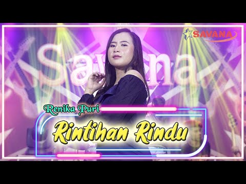 Renika Puri - Rintihan Rindu - Om SAVANA Blitar