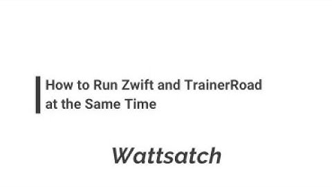 How to run TrainerRoad and Zwift at the Same Time