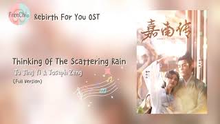 Thinking Of The Scattering Rain (Full Version) - Ju Jing Yi & Joseph Zeng | Rebirth For You OST Resimi