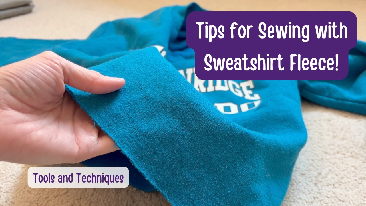 How to Sew Sweatshirt Fabric | Machine Setup & Beginner Tips