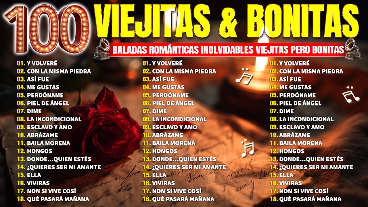 Baladas Románticas Inolvidables - Las 100 Baladas de Amor Más Bellas