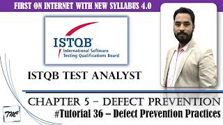 ISTQB Test Analyst v4.0 | Tutorial 36 | Defect Prevention Practices  #tmsquare #istqb
