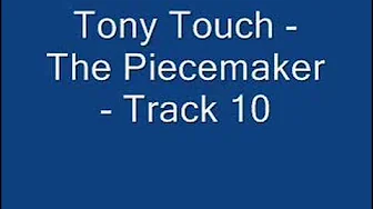 Tony Touch - The Piecemaker Tony Touch - The Piecemaker
