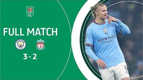 🤯 MANCHESTER CITY V LIVERPOOL CLASSIC! Five goal Carabao Cup thriller in full!