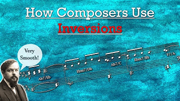 How the Great Composers Used Inversions | How Composers use Series | The Soundtrack of History