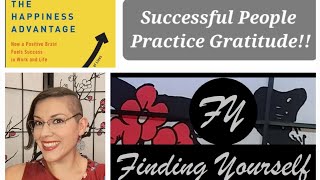 Finding a More Successful Life by Practicing Gratitude!!!