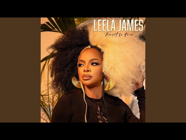 Leela James - Satisfied