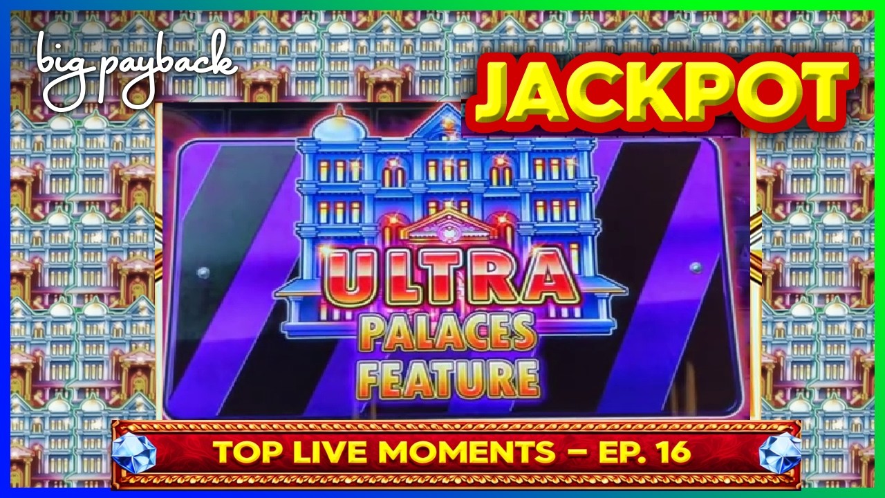 ULTRA PALACES FEATURE JACKPOT! Top Casino Moments LIVE! (Ep. 16)